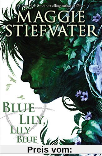 Raven Cycle 3. Blue Lily, Lily Blue